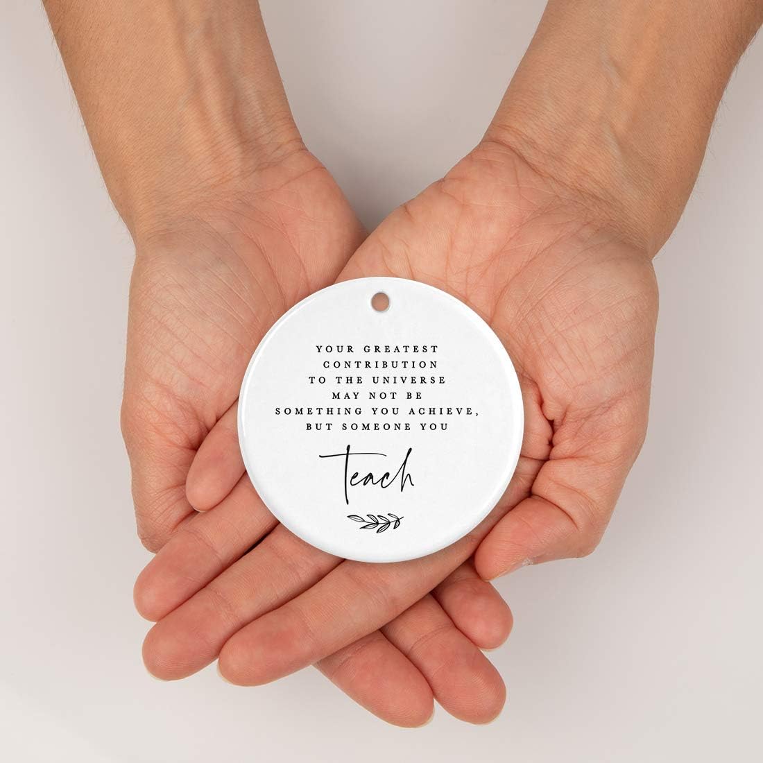 Andaz Press Round Ceramic Porcelain Christmas Tree Ornament for Teacher Thank You Graduation Gift, Your Greatest Contribution to The Universe May Not Be Something You, 1-Pack Special Needs Autism