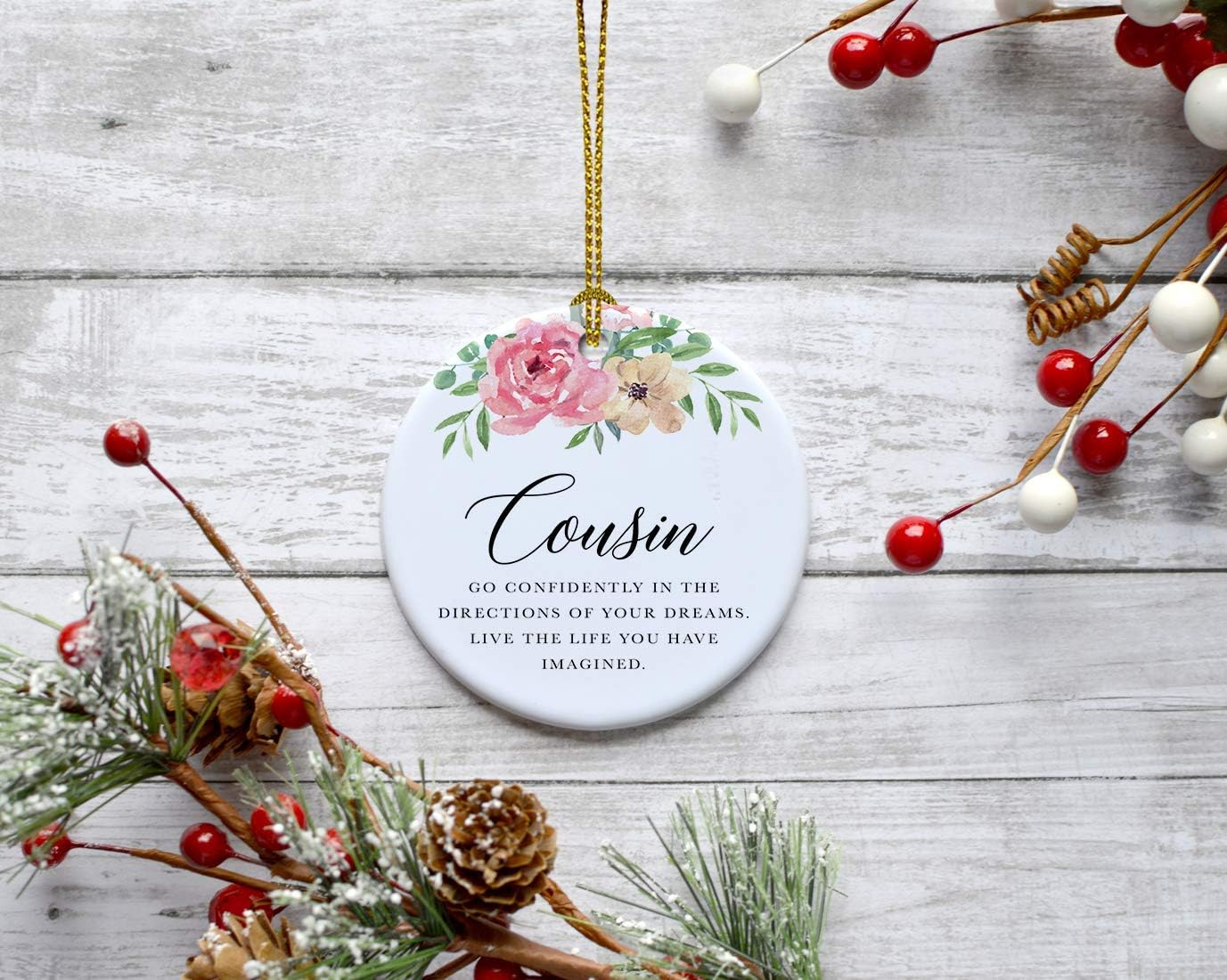 Andaz Press Round Ceramic Porcelain Christmas Tree Ornament Keepsake Gift for Cousins, Cousin Go Confidently in The Directions of Your Dreams., 1-Pack
