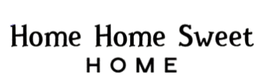 Home Home Sweet Home